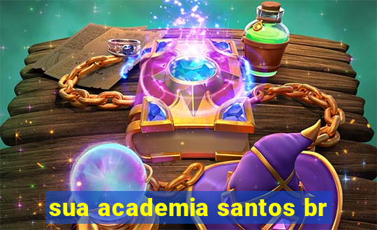 sua academia santos br